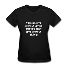 Load image into Gallery viewer, Love to Give - Women&#39;s - black
