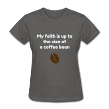 Load image into Gallery viewer, Coffee Bean Faith - Women&#39;s - charcoal
