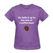 Load image into Gallery viewer, Coffee Bean Faith - Women&#39;s - purple heather
